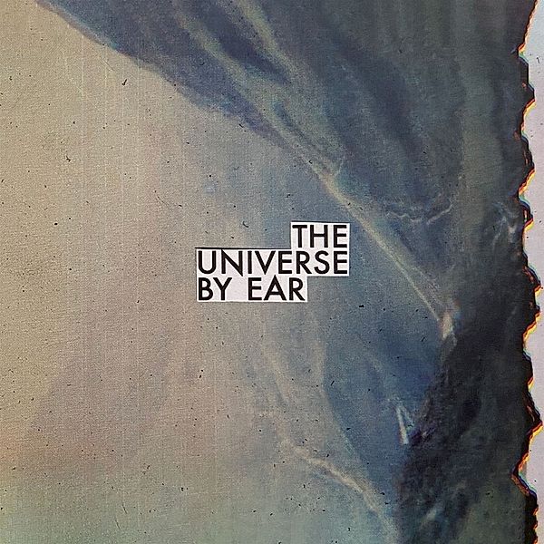 Ii (Vinyl), The Universe By Ear