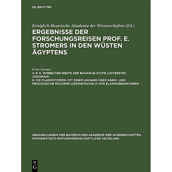 II. Wirbeltier-Reste der Baharîje-Stufe (unterstes Cenoman) 9. Die Plagiostomen, mit einem Anhang über käno- und mesozoische Rückenflossenstacheln von Elasmobranchiern / Abhandlungen der Bayerischen Akademie der Wissenschaften. Mathematisch-Naturwissenschaftliche Abteilung Bd.31, 5, Ernst Stromer