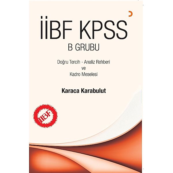 IIBF KPSS B Grubu, Karaca Karabulut