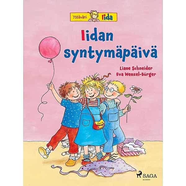 Iidan syntymäpäivä / Ystäväni Iida Bd.12, Liane Schneider