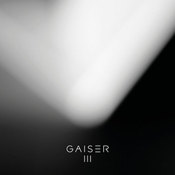 Iii (3lp+Mp3) (Vinyl), Gaiser
