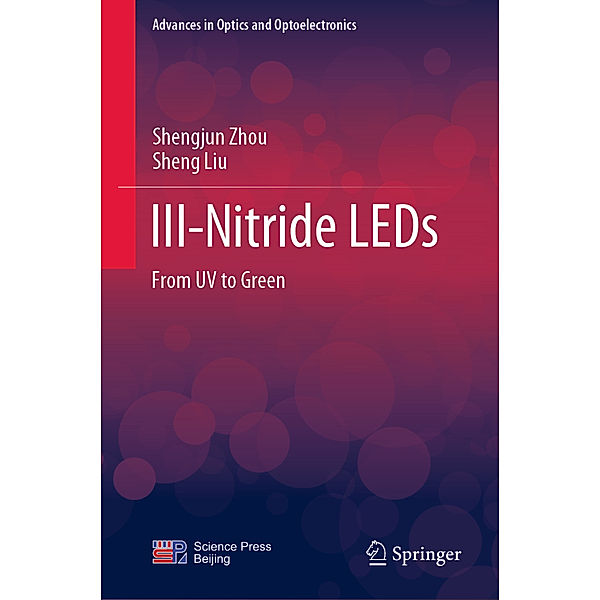 III-Nitride LEDs, Shengjun Zhou, Sheng Liu