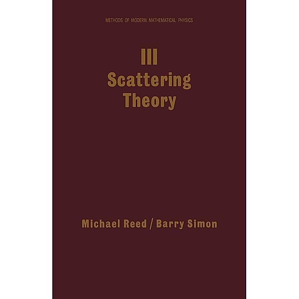 III: Scattering Theory, Michael Reed, Barry Simon