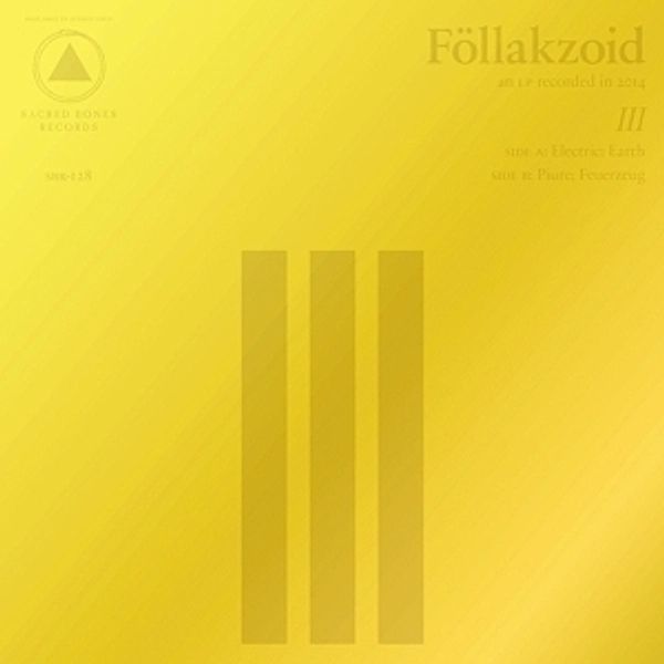 Iii (Vinyl), Föllakzoid