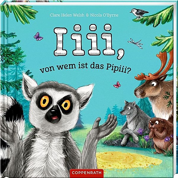 Iiii, von wem ist das Pipiii?, Clare Helen Welsh