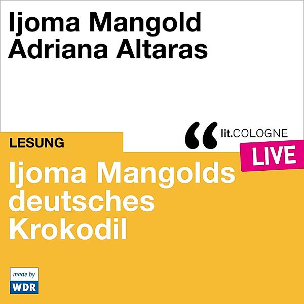 Ijoma Mangolds deutsches Krokodil, Ijoma Mangold