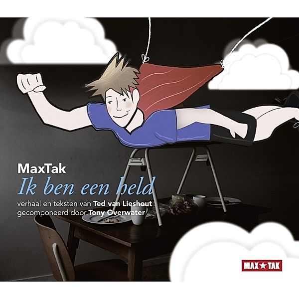 Ik Ben Een Held, Maxtak