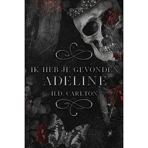 Ik heb je gevonden, Adeline (Kat en muis, #1) / Kat en muis, H. D. Carlton