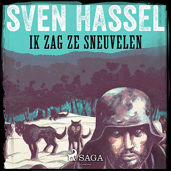 Ik zag ze sneuvelen, Sven Hassel