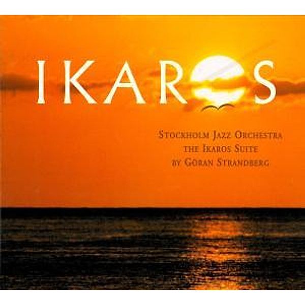 Ikaros Suite, Stockholm Jazz Orchestra