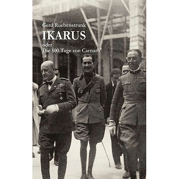 Ikarus oder Die 500 Tage von Carnaro, Gerd Ruebenstrunk