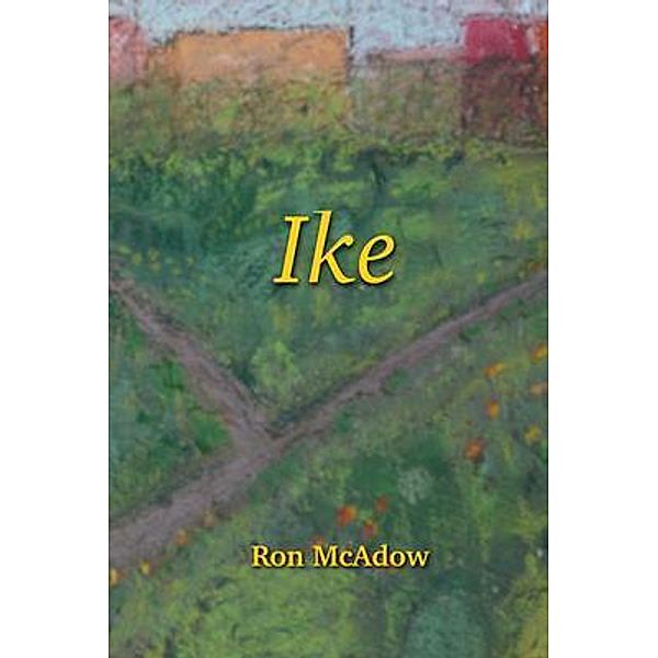 Ike, Ron McAdow