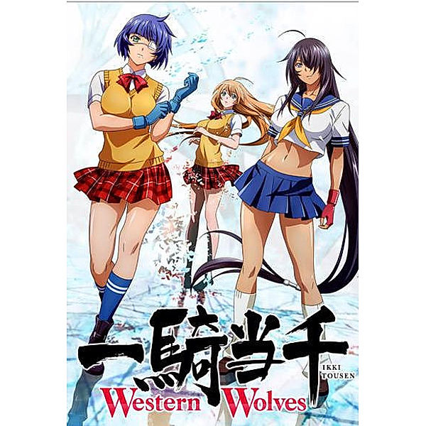 Ikki Tousen: Western Wolves (Ep. 1-3) Limited Edition