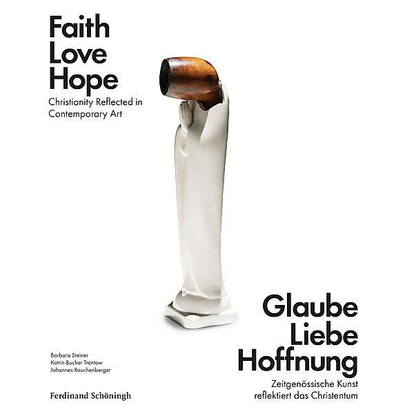 ikon, Bild + Theologie / Glaube Liebe Hoffnung / Faith Love Hope, Barbara Steiner, Katrin Rosalind Bucher Trantow, Johannes Rauchenberger