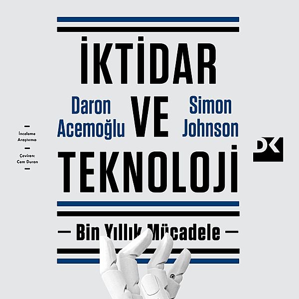 İktidar ve Teknoloji, Simon Johnson, Daron Acemoğlu