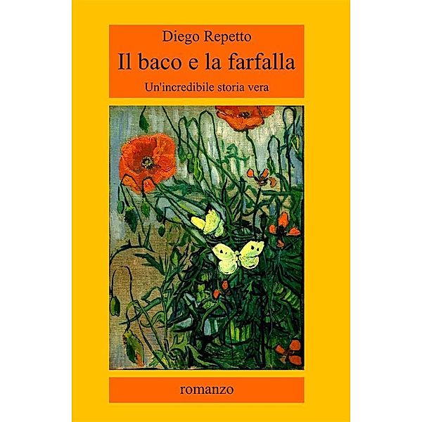 Il baco e la farfalla, Diego Repetto