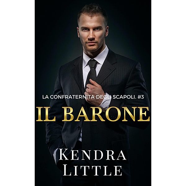 Il barone / Kendra Little, Kendra Little