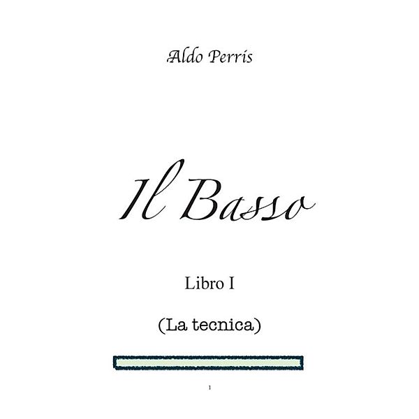 Il Basso, Aldo Perris