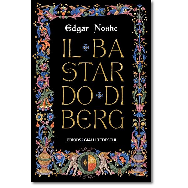 Il bastardo di Berg, Edgar Noske