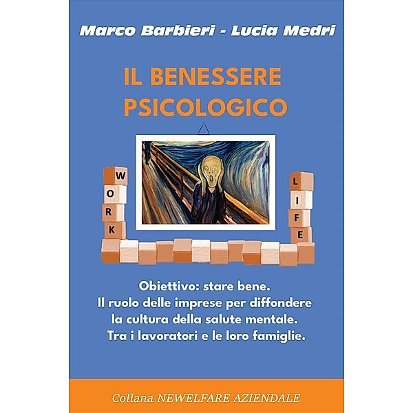 Il Benessere Psicologico / NEWELFARE AZIENDALE Bd.1, Barbieri Marco, Medri Lucia