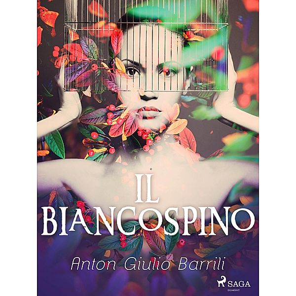 Il biancospino, Anton Giulio Barrili