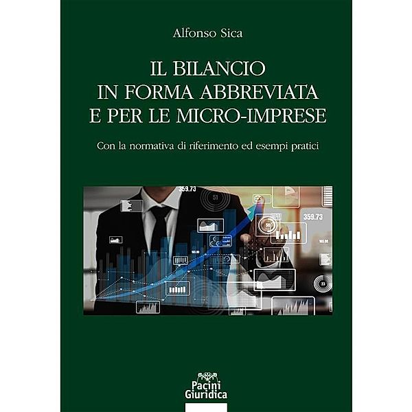 Il bilancio in forma abbreviata e per le micro-imprese / Diritto, Alfonso Sica