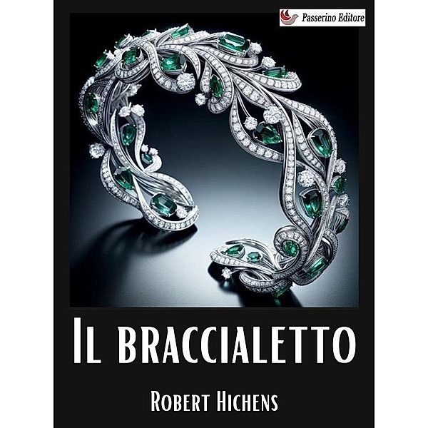 Il braccialetto, Robert Hichens