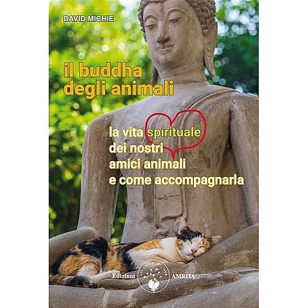 Il Buddha degli animali, David Michie