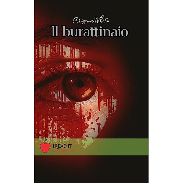 Il Burattinaio / I read it, Arizona White