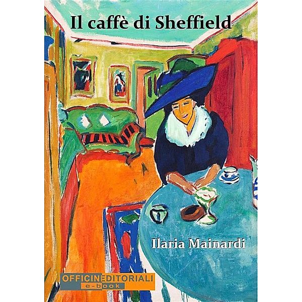 Il caffè di Sheffield / Lilliput Bd.38, Ilaria Mainardi