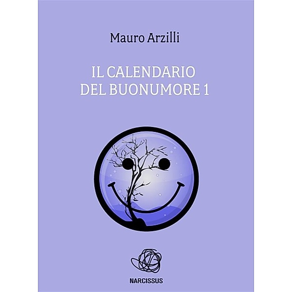 Il Calendario del Buonumore  1, Mauro Arzilli