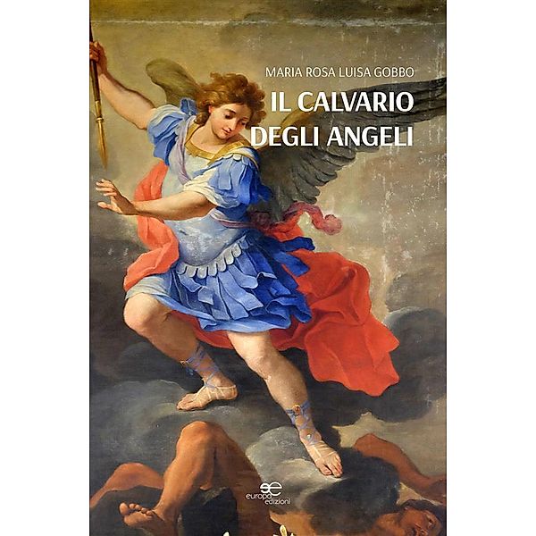 Il calvario degli angeli, Maria Rosa Luisa Gobbo