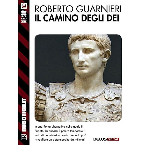 Il camino degli dei / Robotica.it, Roberto Guarnieri