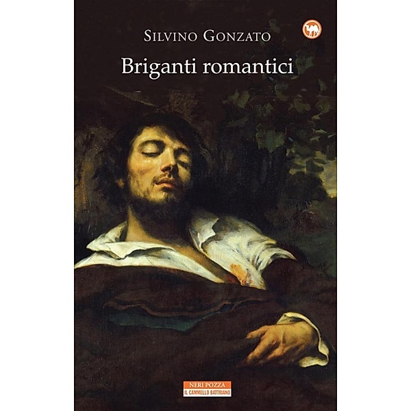 Il Cammello Battriano: Briganti romantici, Silvino Gonzato