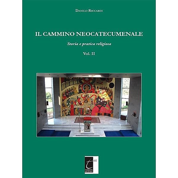 Il Cammino Neocatecumenale, Danilo Riccardi