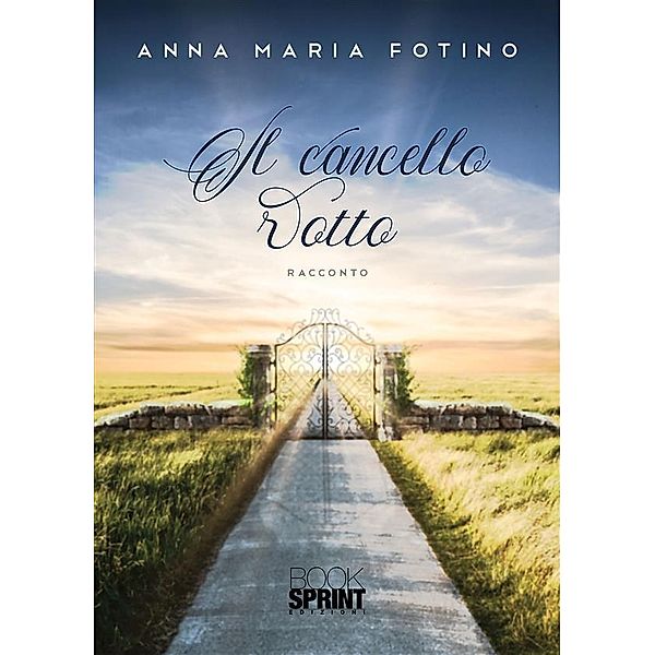 Il cancello rotto, Anna Maria Fotino