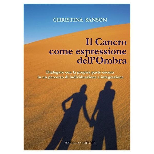 Il Cancro come espressione dell'Ombra, Cristina Sanson