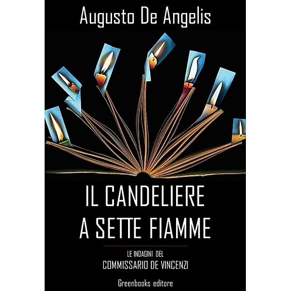 Il Candeliere a sette fiamme, Augusto De Angelis