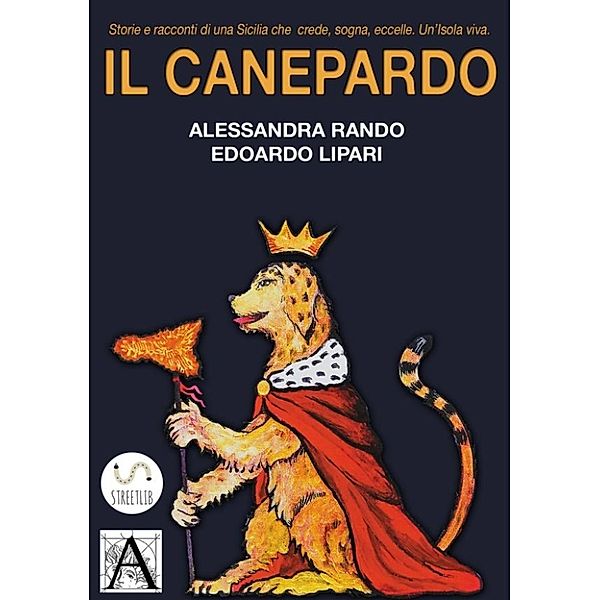 Il Canepardo, Alessandra Rando, Edoardo Lipari
