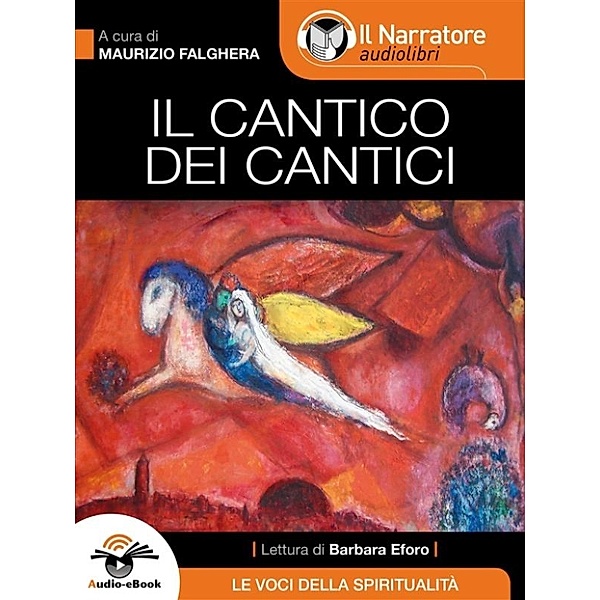 Il Cantico dei Cantici (Audio-eBook), Maurizio Falghera (a cura di)
