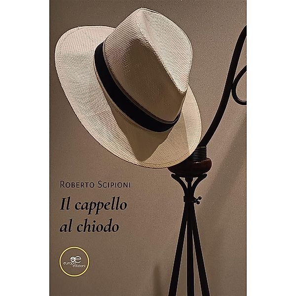 Il cappello al chiodo, Roberto Scipioni