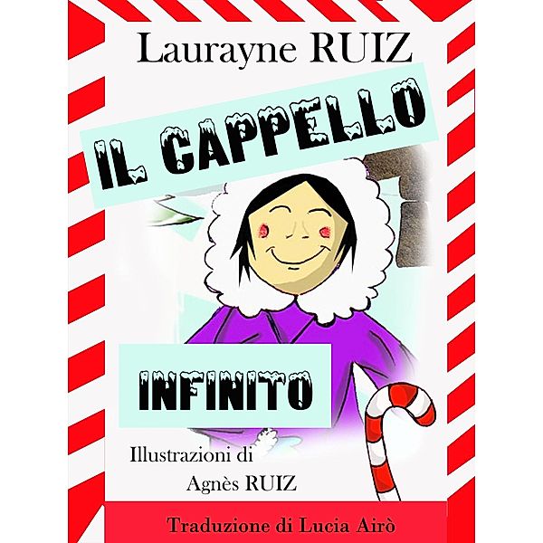 Il cappello infinito, Laurayne Ruiz