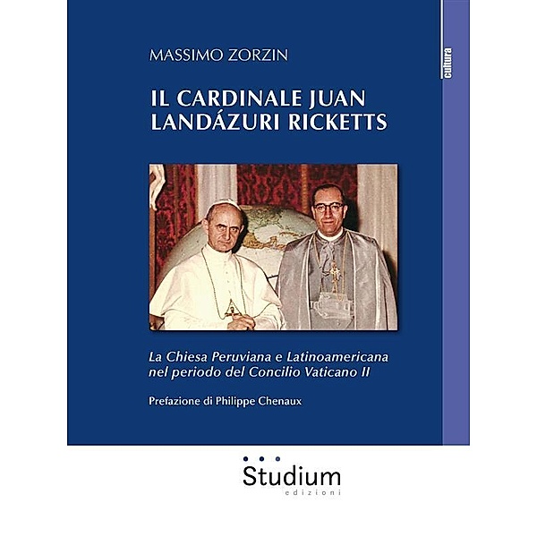 Il cardinale Juan Landázuri Ricketts, Massimo Zorzin
