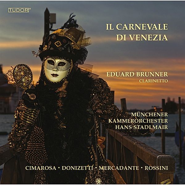 Il Carnevale Di Venezia, Eduard Brunner, Stadlmair, Münchener Kammerorchester