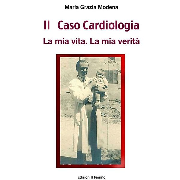 Il Caso Cardiologia, Maria Grazia Modena