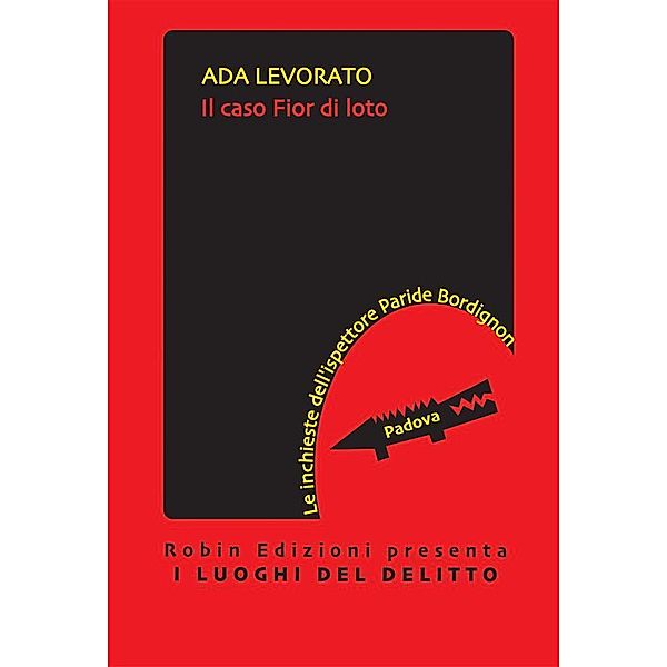 Il caso Fior di loto / I luoghi del delitto, Ada Levorato