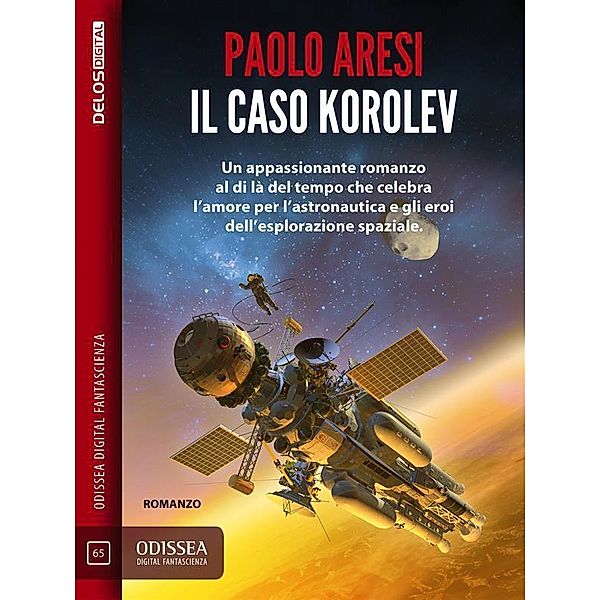 Il caso Korolev, Paolo Aresi