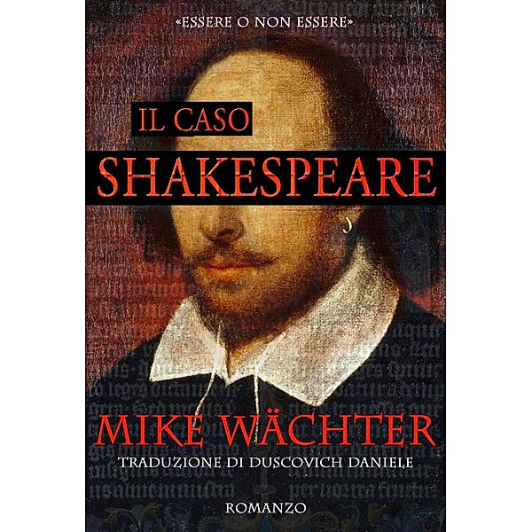 Il caso Shakespeare, Mike Wachter