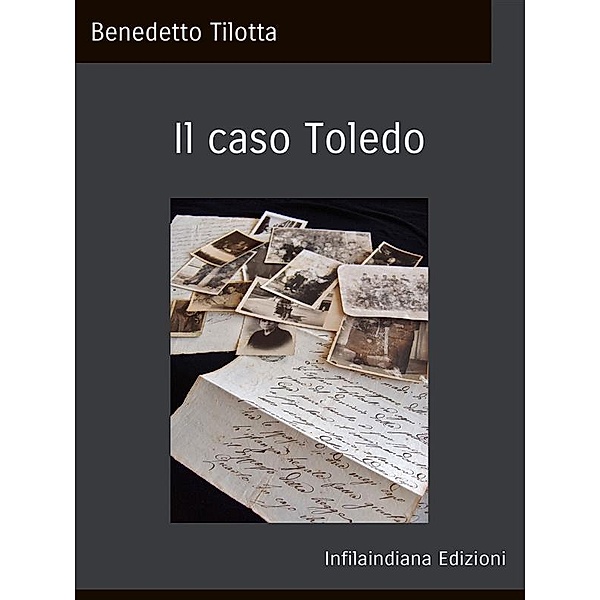 Il caso Toledo, Benedetto Tilotta