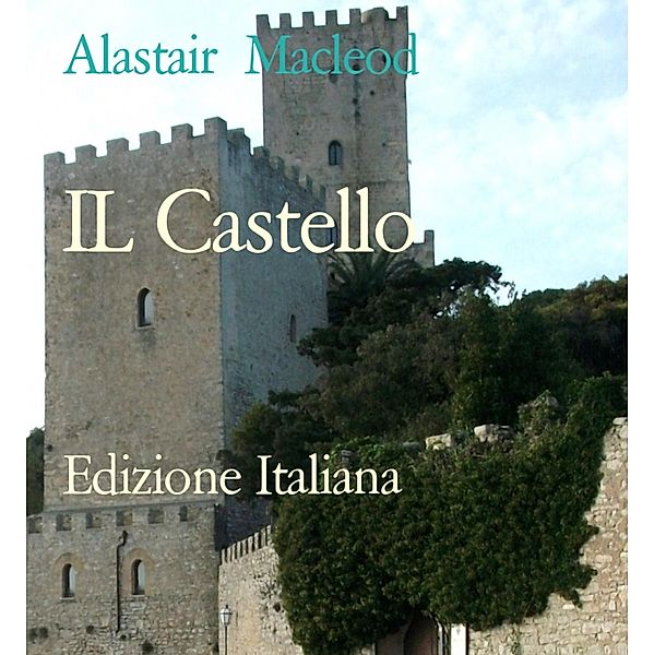 IL Castello, Alastair Macleod